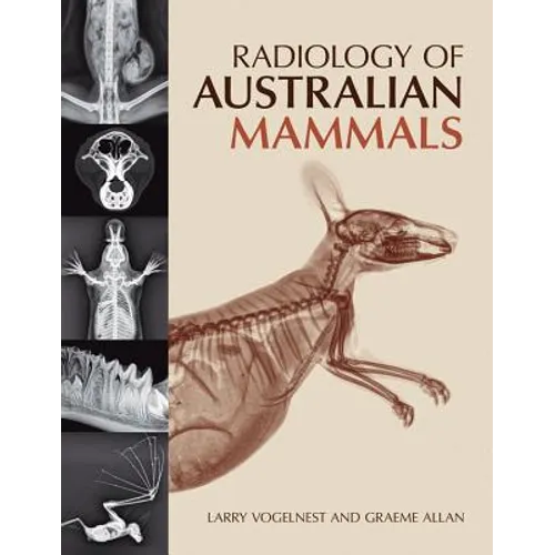 Radiology of Australian Mammals