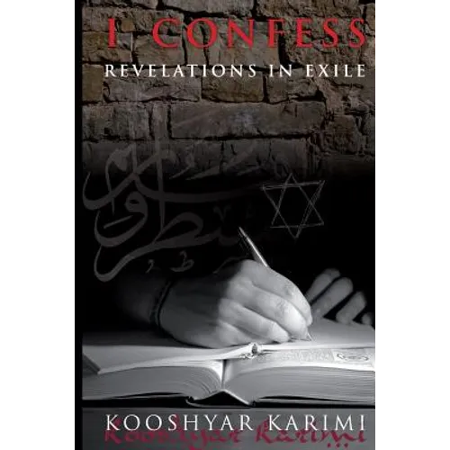 I Confess: Revelations in Exile