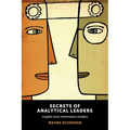 Secrets of Analytical Leaders: Insights from Information Insiders