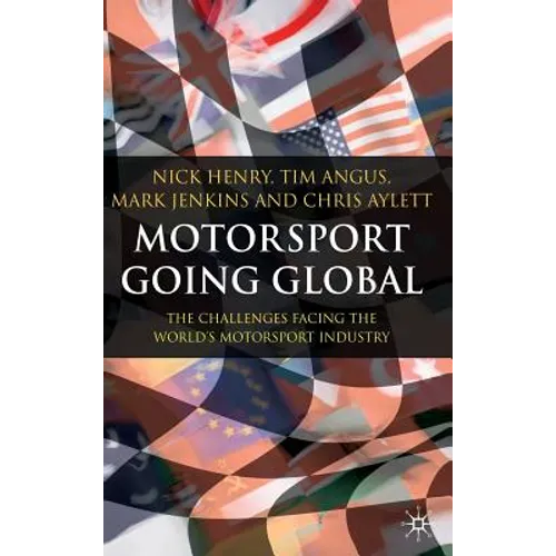 Motorsport Going Global: The Challenges Facing the World's Motorsport Industry