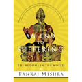 An End to Suffering: The Buddha in the World