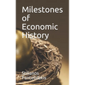 Milestones of Economic History