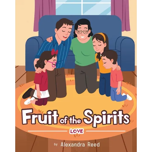 Fruit of the Spirits: Love