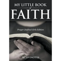 My Little Book Of Faith - Prayer Journal Girls Edition