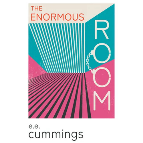 The Enormous Room;With an Introductory Poem by Anne Brontë
