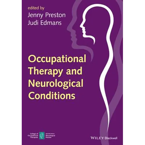 Occupational Therapy and Neurological Conditions