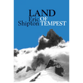 Land of Tempest: Travels in Patagonia 1958-1962