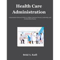 Health Care Administration: A Quantitative Research Study on Afghan American Nurses, Leadership, and Acculturation Factors