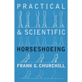 Practical and Scientific Horseshoeing
