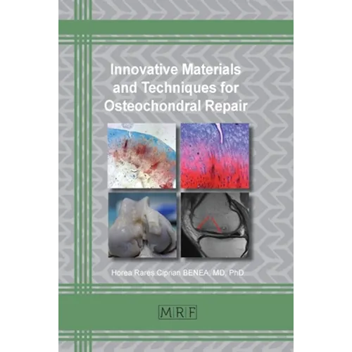Innovative Materials and Techniques for Osteochondral Repair