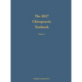 The 2027 Chiropractic Textbook Volume 1