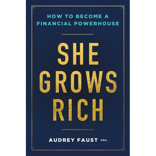 She Grows Rich