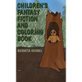 Children's Fantasy Fiction and Coloring Book
