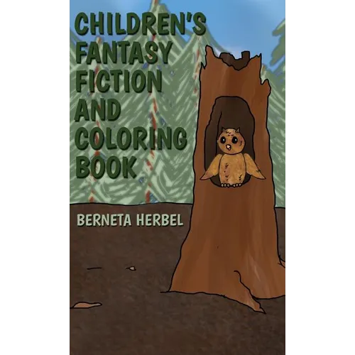 Children's Fantasy Fiction and Coloring Book