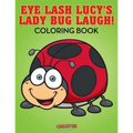 Eye Lash Lucy's Lady Bug Laugh! Coloring Book