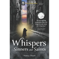 Whispers, Sinners, and Saints