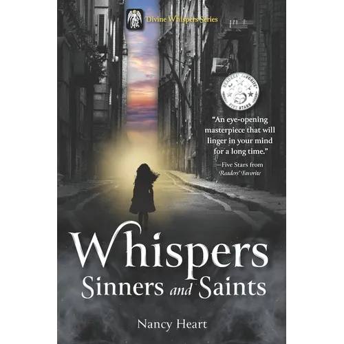 Whispers, Sinners, and Saints