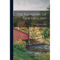 The Founding Of New England