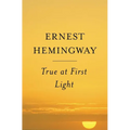 True at First Light