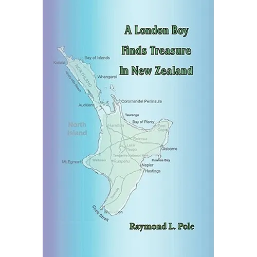 A London Boy Finds Treasure in New Zealand