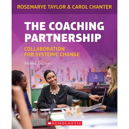 The Coaching Partnership: Collaboration for Systemic Change