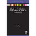 Covid-19: The Global Environmental Health Experience