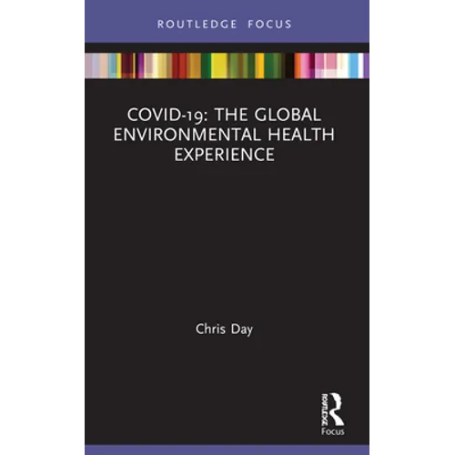 Covid-19: The Global Environmental Health Experience