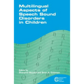 Multilingual Aspects of Speech Sound Disorders in Children