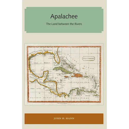 Apalachee: The Land between the Rivers