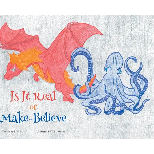 Is It Real or Make-Believe