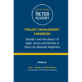 The Project Management Handbook: Simplified Agile, Scrum and DevOps for Beginners