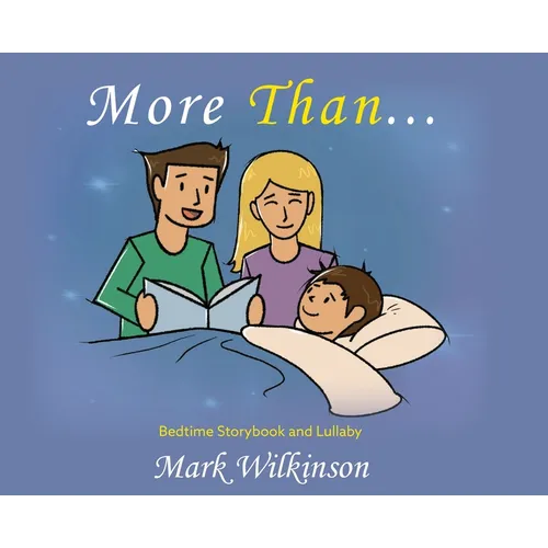 More Than: Bedtime Storybook and Lullaby