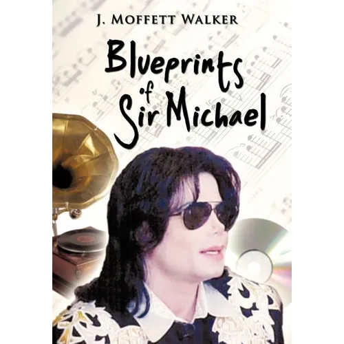 Blueprints of Sir Michael