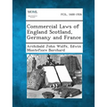 Commercial Laws of England Scotland, Germany and France