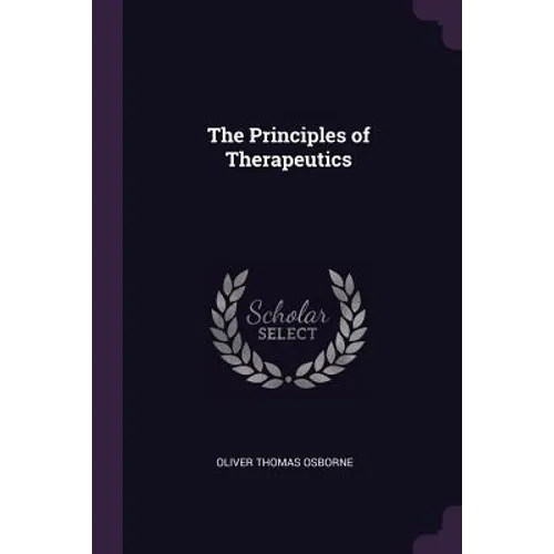 The Principles of Therapeutics