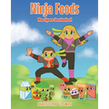 Ninja Foods: Recipes Included