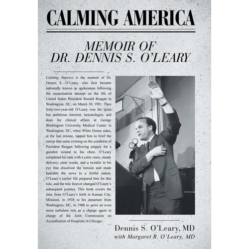 Calming America: Memoir of Dr. Dennis S. O'Leary