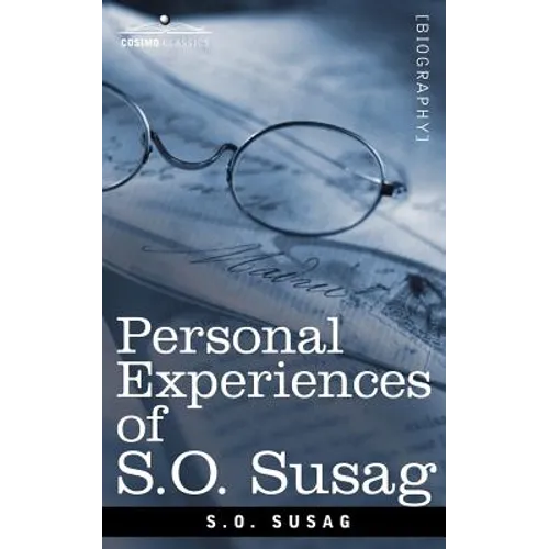 Personal Experiences of S.O. Susag