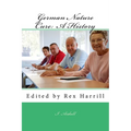 German Nature Cure: A History: Edited by Rex Harrill