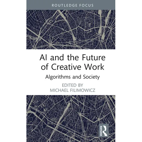 AI and the Future of Creative Work: Algorithms and Society