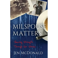 Milspouse Matters: Sharing Strength through Our Stories