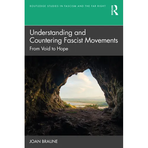 Understanding and Countering Fascist Movements: From Void to Hope