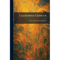 California Gringos
