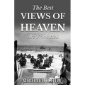The Best Views of Heaven Are from Hell