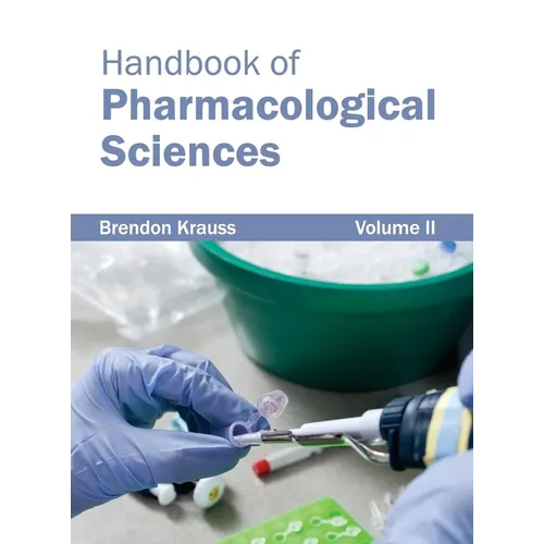 Handbook of Pharmacological Sciences: Volume II