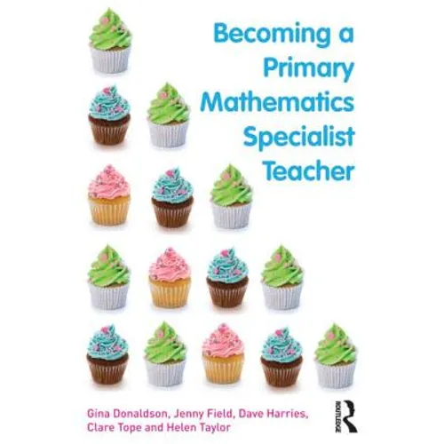 Becoming a Primary Mathematics Specialist Teacher