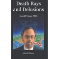 Death Rays and Delusions