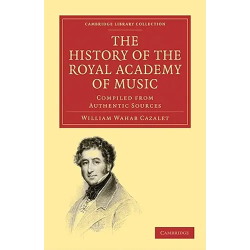 The History of the Royal Academy of Music