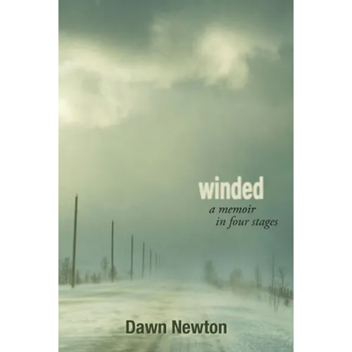 Winded: A Memoir in Four Stages