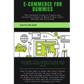 Ecommerce for dummies: The Complete Guide to Tripple your E-commerce Sales on Black Friday, Cyber Monday and Christmas